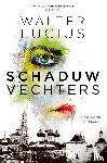 Lucius, Walter - Schaduwvechters - Hartland trilogie 2