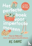 Davis, Kc - Het perfecte boek voor imperfecte mensen