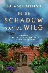 Kelman, Suzanne - In de schaduw van de wilg