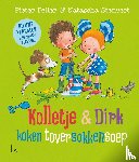Feller, Pieter - Kolletje & Dirk koken toversokkensoep