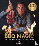 Westra, Roel - BBQ Magic - De 100 beste recepten van de wereldberoemde BBQ-expert Pitmaster X