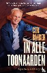 Bakker, Cor, Bergh, Thomas van den - In alle toonaarden
