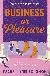 Solomon, Rachel Lynn - Business or Pleasure