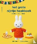 Bruna, Dick, Zwaans, Kimberley - het grote nijntje haakboek