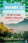 Martin, Pierre - Madame le Commissaire en de vrouw zonder geheugen