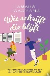 Haagmans, Tamara - Wie schrijft die blijft