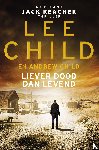 Child, Lee, Child, Andrew - Liever dood dan levend