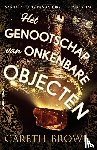Brown, Gareth - Het genootschap van onkenbare objecten