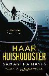 Hayes, Samantha - Haar huishoudster