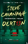 Cavanagh, Steve - Dertien