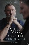 Siebelink, Jeroen - Ma, ik ben het, John de Wolf