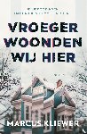 Kliewer, Marcus - Vroeger woonden wij hier
