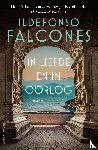 Falcones, Ildefonso - In liefde en in oorlog
