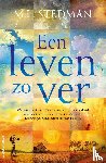 Stedman, M.L. - Een leven zo ver