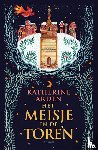 Arden, Katherine - Het meisje in de toren