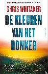 Whitaker, Chris - De kleuren van het donker
