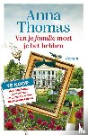 Thomas, Anna - Van je familie moet je het hebben
