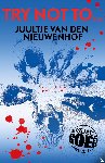 Nieuwenhof, Juultje van den - Try not to...