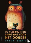 Small, Steve - De vleermuis die bang was voor het donker