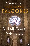 Falcones, Ildefonso - De kathedraal van de zee