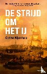 Nijenhuis, Corine - De strijd om het IJ