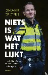 Geus, Diederik De - Niets is wat het lijkt