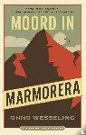 Wesseling, Onno - Moord in Marmorera