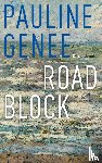 Genee, Pauline - Roadblock