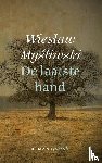 Mysliwski, Wieslaw - De laatste hand