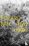 Mik, Edzard - Mea culpa
