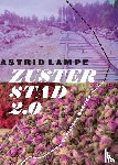 Lampe, Astrid - Zusterstad 2.0