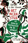 Geest, Simon van der - Het werkstuk