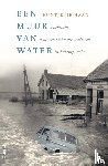 Haan, Teuntje de - Een muur van water