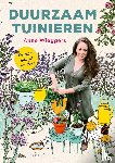 Wieggers, Anne - Duurzaam tuinieren - De beste tuintips van Anne