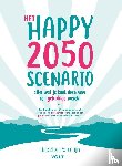 Porcelijn, Babette - Het happy 2050 scenario