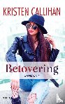 Callihan, Kristen - Betovering