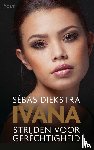 Diekstra, Sébas - Ivana