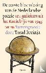 Bruinja, Tsead - De eerste bloemlezing van de Nederlandse poëzie - 101 gedichten uit het Koninkrijk van 1945 tot nu