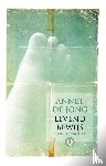 Jong, Annet de - Levend bewijs
