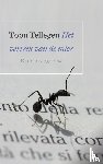 Tellegen, Toon - Het vertrek van de mier