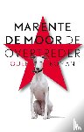 Moor, Marente de - De overtreder