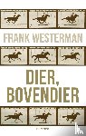 Westerman, Frank - Dier, bovendier