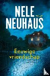 Neuhaus, Nele - Eeuwige vriendschap