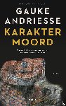 Andriesse, Gauke - Karaktermoord