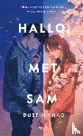 Thao, Dustin - Hallo, met Sam