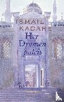 Kadare, Ismail - Het Dromenpaleis
