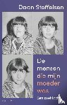 Stoffelsen, Daan - De mensen die mijn moeder was