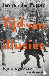 Putten, Jan van der - Tijd van illusies