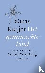 Kuijer, Guus - Het geminachte kind - Met een voorwoord van Arnon Grunberg