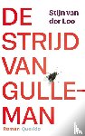 Loo, Stijn van der - De strijd van Gulleman